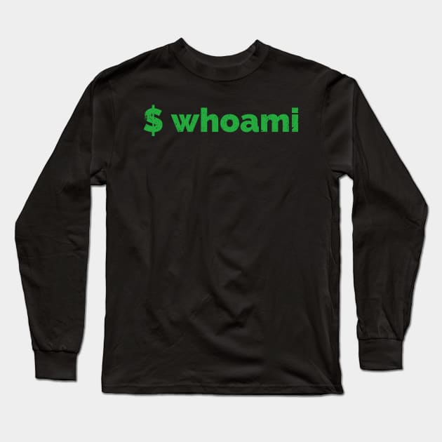 Linux Hacker 'whoami' Command Long Sleeve T-Shirt by Cyber Club Tees